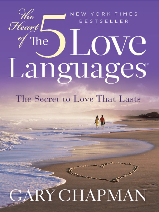 Title details for Heart of the Five Love Languages by Gary D. Chapman - Wait list